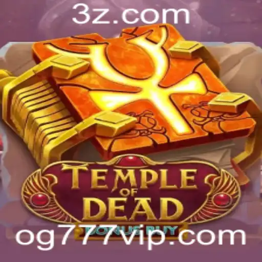 Descubra o Empolgante Jogo TempleofDeadBonusBuy: Uma Aventura com Og777