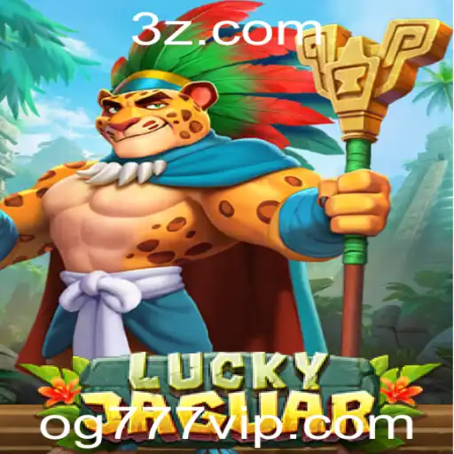 Descubra o Mundo Emocionante de LuckyJaguar: Um Jogo de Aventura com og777