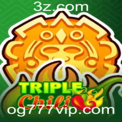 TripleChili: Um Guia Completo para o Jogo e as Regras de og777
